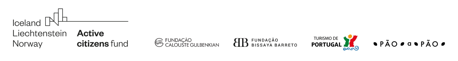 Logotipos dos apoios: Active citizens fund, Fundação Calouste Gulbenkian, Fundação Bissaya Barreto, Turismo de Portugal e Pão a Pão.